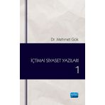 Nobel Akademik Yayıncılık İçtimai Siyaset Yazıları 1 Mehmet Gök