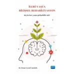 Nobel Akademik Yayıncılık - İleri Yaşta Bilişsel Rehabilitasyon