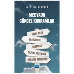 Nobel Akademik Yayıncılık - Medyada Güncel Kavramlar