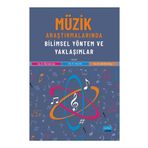 Nobel Akademik Yayıncılık - Müzik Araştırmalarında Bilimsel Yöntem ve Yaklaşımlar