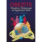 Nobel Akademik Yayıncılık Obezite Yönetimi Önlenmesi ve Egzersizin Rolü