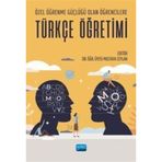 Nobel Akademik Yayıncılık - Özel Öğrenme Güçlüğü Olan Öğrencilere Türkçe Öğretimi