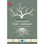 Nobel Akademik Yayıncılık - Popüler Temalarıyla Yakın Dönem Türk Sineması
