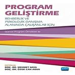 Nobel Akademik Yayıncılık Program Geliştirme: Rehberlik ve Psikolojik Danışma Alanında Çalışanlar İçin