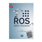 Nobel Akademik Yayıncılık ROS ile Robotik Uygulamalar