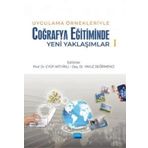 Nobel Akademik Yayıncılık Uygulama Örnekleriyle Coğrafya Eğitiminde Yeni Yaklaşımlar 1