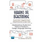 Nobel Akademik Yayıncılık Yabancı Dil Öğretiminde Kuramdan Uygulamaya Disiplinlerarası Çalışmalar