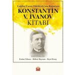 Nobel Bilimsel Eserler - Çağdaş Çuvaş Edebiyatının Kurucusu Konstantin V.İvanov Kitabı