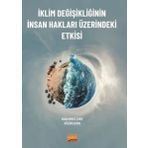 Nobel Bilimsel Eserler İklim Değişikliğinin İnsan Hakları Üzerindeki Etkisi