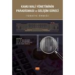 Nobel Bilimsel Eserler - Kamu Mali Yönetiminin Paradigması ve Gelişim Süreci - Türkiye Örneği