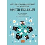 Nobel Bilimsel Eserler - Kuzey Kıbrıs Türk Cumhuriyeti'ndeki Okul Müdürlerinin Yönetsel Etkililikleri