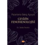 Nobel Bilimsel Eserler - Pazarlama Bakış Açısıyla Çeyizin Fenomenolojisi