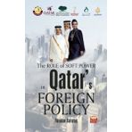 Nobel Bilimsel Eserler - The Role of Soft Power in Qatars Foreign Policy