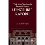 Nobel Bilimsel Eserler - Türk İdare Teşkilatında Rasyonalizasyon: Leimgruber Raporu