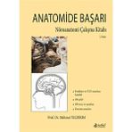 Nobel Tıp Kitabevi Anatomide Başarı: Nöroanatomi Çalışma Kitabı Mehmet Yıldırım
