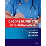 Nobel Tıp Kitabevleri Çağdaş Klinik Etik-21.Yüzyılda Olgu Örnekleriyle