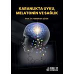 Nobel Tıp Kitabevleri Karanlıkta Uyku Melatonin ve Sağlık