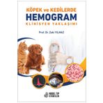 Nobel Tıp Kitabevleri Köpek Ve Kedilerde Hemogram Klinisyen Yaklaşımı Prof. Dr. Zeki Yılmaz