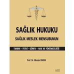Nobel Tıp Kitabevleri Sağlık Hukuku Sağlık Meslek Mensubunun Tanımı