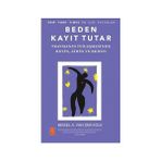 Nobel Yaşam Beden Kayıt Tutar: Travmanın Iyileşmesinde Beyin, Zihin ve Beden + Annem Öldü Mü + Hamnet + Kıskanmak + 2 Kitap Set - Hayır