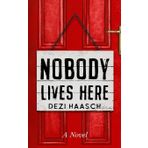 Nobody Lives Here: 1