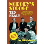 [Nobody's Stooge: Ted Healy (hardback)] [By: Cassara, Bill] [December, 2014]