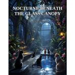 Nocturne Beneath the Glass Canopy (Feline Grandeur: cat black-and-white fine art book collection)