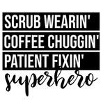 Nok Nok Scrub Wearin Coffee Chuggin Hasta Fixin Süper Kahraman Hemşire Teknoloji Doktor Çıkartma Vinil Çıkartma |Arabalar Kamyonlar Kamyonetler Duvarlar Dizüstü Bilgisayar| Siyah |6.5 x 5.5 inç| 1587