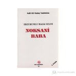 NOKSANI BABA (ERZURUM'LU HALK OZANI) - ADIL ALI ATALAY VAKTIDOLU