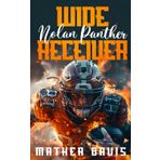 Nolan Panther: Wide Receiver