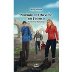 Noémie et Maxime en France, Vaison-la-Romaine (Noémie et Maxime en voyage, Band 7)