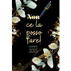 Non ce la posso fare Agenda 2025: 1 pagina per giorno - formato grande A4 - 12 mesi e 365 giorni con To Do List mensile e giornaliera, Obiettivi e Post-it