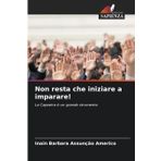 Non resta che iniziare a imparare!
