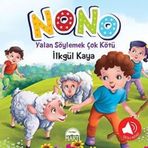 Nono 4; Yalan Söylemek Çok Kötü - İlkgül Kaya