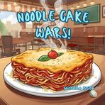 Noodle Cake Wars!