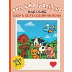 Noodle & Scribble, My First Pets & Baby Animals: A Sweet and Simple Coloring Book for Kids Ages 2–5 (Noodle & Scribble: Coloring Book Collection)