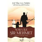 Nora İle Şir Mehmet - Metin Yıldırım