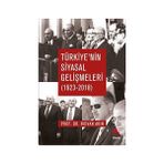 Nora Kitap Türkiye`nin Siyasal Gelişmeleri 1923-2018