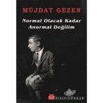 Normal Olacak Kadar Anormal Değilim - Müjdat Gezen