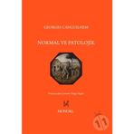 Normal ve Patolojik - Georges Canguilhem