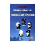 Normandiya Çıkarması D-Day Öncesi ve Sonrası Müttefik - Esin Akan