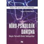 Nöro-psikolojik Danışma- Beyin Temelli Klinik Yaklaşımlar - Vahap Yorğun