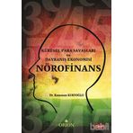 NÖROFINANS KÜRESEL PARA SAVAŞLARI VE DAVRANIŞ EKONOMISI - RAMAZAN KURTOĞLU