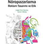 Nöropazarlama Reklam Tasarımı ve Etik - Çağla Pınar Bozoklu Sanem Alkibay