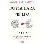 Nöropazarlamayla Duygulara Fısılda Eda Ocak