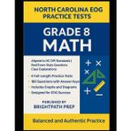 North Carolina EOG Grade 8 Math Practice Tests: 4 Full-Length Exams Aligned to NC DPI Standards | 180 Realistic Questions with Answer Keys, Graphs, and Diagrams for Test Success