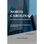 North Carolina Real Estate Prep Handbook: Your Essential Resource for Real Estate Exam Success