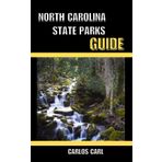 NORTH CAROLINA STATE PARKS GUIDE