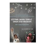 Northern Lights Eğitimde Drama Temelli Erken Stem Programı