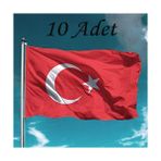 Nostaljik Lezzetler Türk Bayrağı 10 Adet Raşel Türk Bayrağı 70X105 - Kırmızı - Beyaz - Saten
